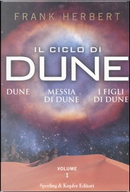 Il ciclo di Dune - Vol. 1 by Frank Herbert