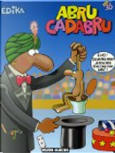 Abru cadabru by Edika