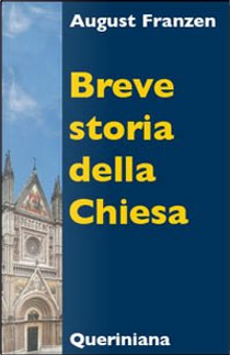 Breve storia della Chiesa by August Franzen