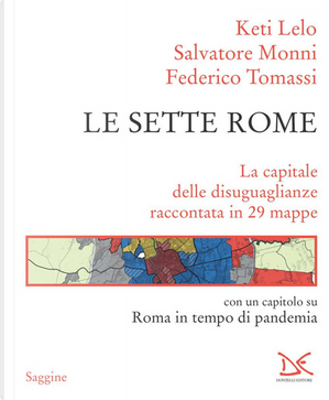 Le sette Rome by Federico Tomassi, Keti Lelo, Salvatore Monni