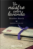 Un nastro color lavanda by Heather Burch