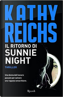 Il ritorno di Sunnie Night by Kathy Reichs