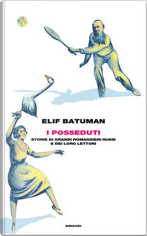 I posseduti by Elif Batuman