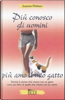 Più conosco gli uomini più amo il mio gatto by Susanna Molinari