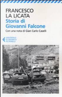 Storia di Giovanni Falcone by Francesco La Licata