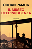 Il museo dell'innocenza by Orhan Pamuk