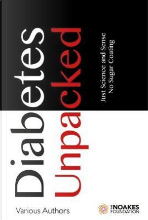 Diabetes Unpacked by Tim Noakes