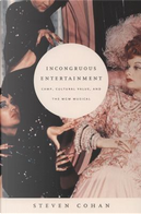 Incongruous Entertainment by Steven Cohan