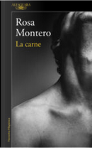 La carne by Rosa Montero