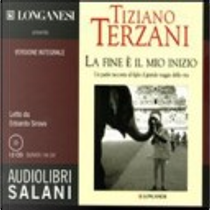 La fine è il mio inizio by Tiziano Terzani