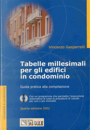 Tabelle Millesimali Per Gli Edifici In Condominio. Con CD-ROM By ...