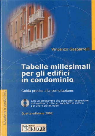 Tabelle millesimali per gli edifici in condominio. Con CD-ROM by ...