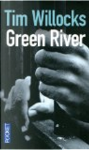 Green River by Tim Willocks