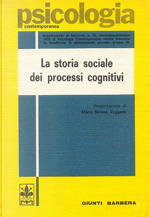 La storia sociale dei processi cognitivi by Alexandr Romanovic Luria