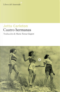 Cuatro hermanas by Jetta Carleton