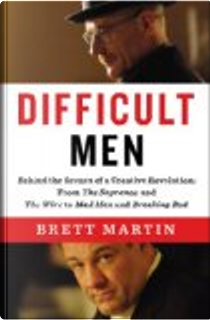 Difficult Men by Brett Martin