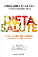 Dietasalute by Cecilia Invitti, Edoardo Rosati, Pierangelo Garzia, Raffaella Cancello