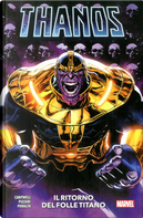 Thanos: Il Ritorno del Folle Titano by Christopher Cantwell