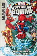 Super Hero Squad by Todd DeZago