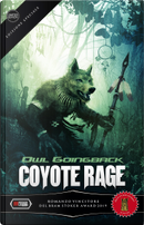 Coyote Rage by Owl Goingback