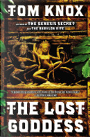The Lost Goddess by Tom Knox