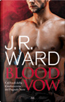 Blood vow by J. R. Ward