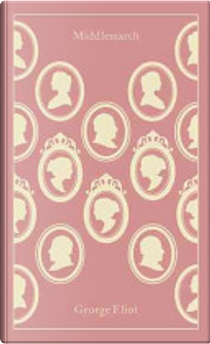 Middlemarch by George Eliot