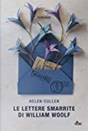 Le lettere smarrite di William Woolf by Helen Cullen