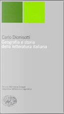 Geografia e storia della letteratura italiana by Carlo Dionisotti