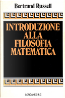 Introduzione alla filosofia matematica by Bertrand Russell