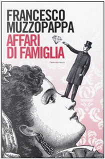Affari di famiglia by Francesco Muzzopappa