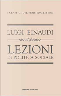 Lezioni di politica sociale by Luigi Einaudi