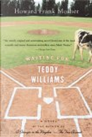 Waiting for Teddy Williams by Howard Frank Mosher