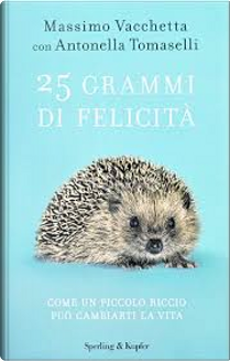 25 grammi di felicità by Massimo Vacchetta