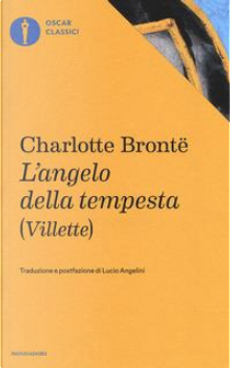 L'angelo della tempesta (Villette) by Charlotte Brontë