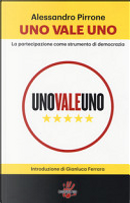 Uno vale uno by Alessandro Pirrone