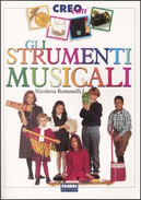 Gli strumenti musicali by Nicoletta Romanelli