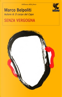 Senza vergogna by Marco Belpoliti