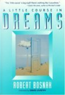 A Little Course in Dreams by Robert Bosnak