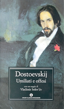 Umiliati e offesi by FÃ«dor Dostoevskij