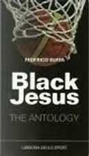 Black Jesus by Federico Buffa