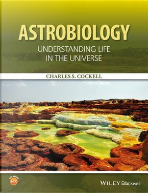 Astrobiology by Charles S. Cockell