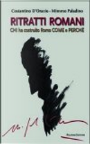 Ritratti romani by Costantino D'Orazio, Mimmo Paladino