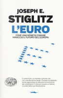 L'euro by Joseph E. Stiglitz