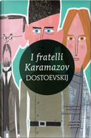 I fratelli Karamazov by Fëdor Dostoevskij