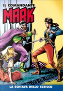 Il Comandante Mark - Cronologica Integrale a Colori n. 97 by EsseGesse, Moreno Burattini