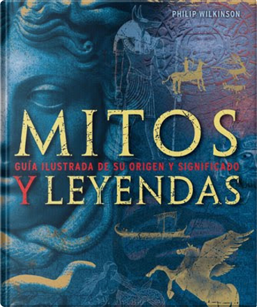 Mitos Y Leyendas By Philip Wilkinson, Círculo De Lectores, Hardcover ...