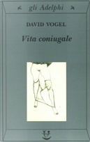 Vita coniugale by David Vogel