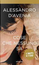 Cose che nessuno sa by Alessandro D'Avenia