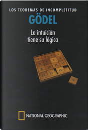 Gödel: Los Teoremas de Incompletitud by Gustavo Ernesto Piñeiro